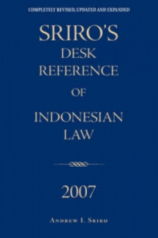 Sriro's Desk Reference of Indonesian Law 2007