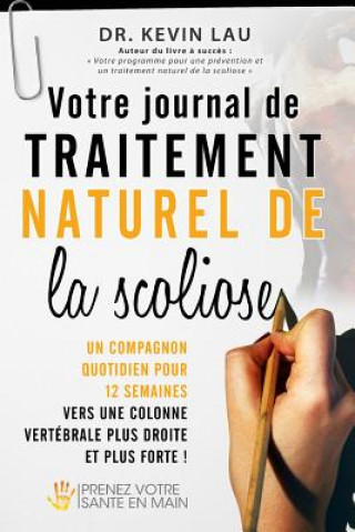 Votre Journal de Traitement Naturel de La Scoliose