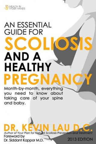 Essential Guide for Scoliosis and a Healthy Pregnancy (2nd Edition)