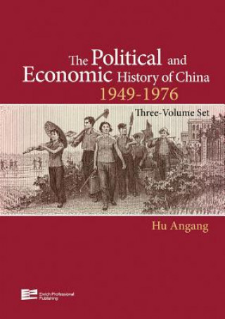 Political and Economic History of China (1949-1976 )