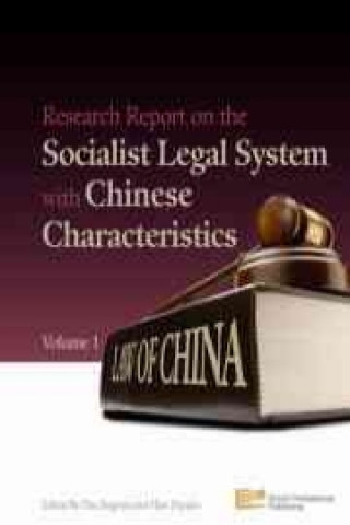 Research Report on the Socialist Legal System with Chinese Characteristics