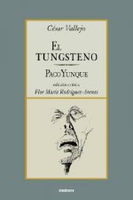 Tungsteno / Paco Yunque