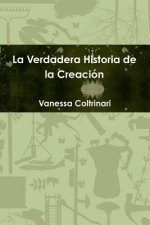 Verdadera Historia de la Creacion