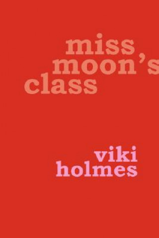 Miss Moon's Class