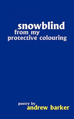 Snowblind from My Protective Colouring