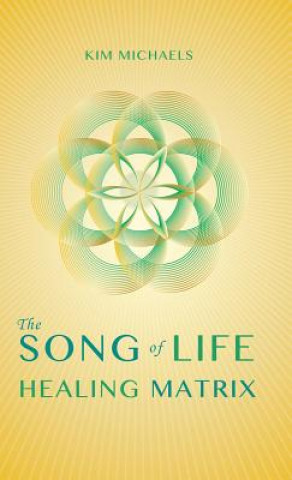 Song of Life Healing Matrix