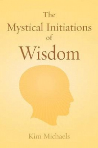 Mystical Initiations of Wisdom