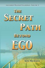 Secret Path Beyond Ego