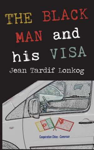 Black Man and His Visa