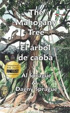 Mahogany Tree * El arbol de caoba