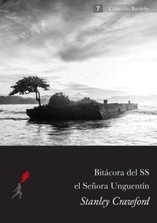 Bitacora del S.S. El Senora Unguentin