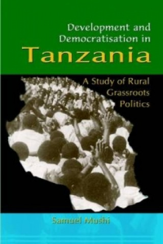 Development and Democratisation in Tanzania