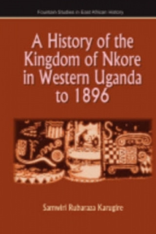 History of the Kingdom of Nkore in Western Uganda to 1896