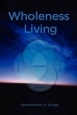 Wholeness Living