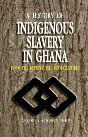 History of Indigenous Slavery in Ghana