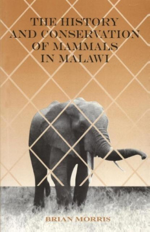 History and Conservation of Mammals in Malawi