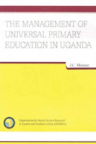 Management of Universal Primary Education in Uganda