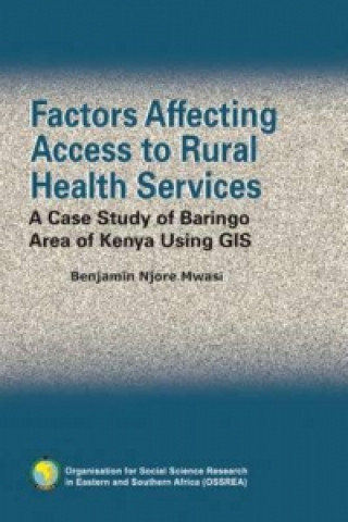 Factors Affecting Access to Rural Health Services