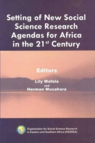 Setting of New Social Science Research Agendas for Africa in the 21st Century