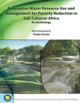 Innovative Water Resource Use and Management for Poverty Reduction in Sub-Saharan Africa
