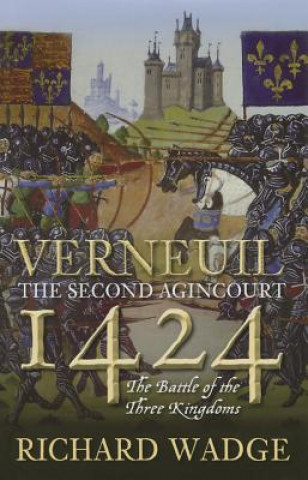 Verneuil 1424: The Second Agincourt