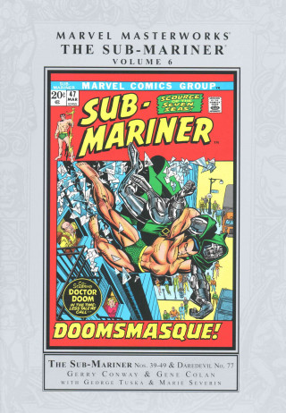 Marvel Masterworks: The Sub-mariner Volume 6