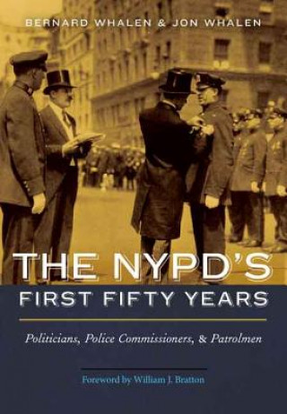 Nypd'S First Fifty Years
