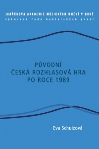Původní česká rozhlasová hra po roce 1989