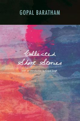 Collected Short Stories of Gopal Baratham