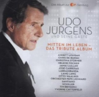 Udo Jürgens & seine Gäste, Mitten im Leben - Das Tribute Album, 2 Audio-CDs