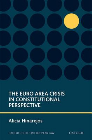 Euro Area Crisis in Constitutional Perspective