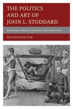 Politics and Art of John L. Stoddard