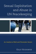 Sexual Exploitation and Abuse in UN Peacekeeping