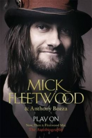 Play On (Mick Fleetwood,Anthony Bozza)(Puha kötésű)