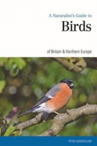 Naturalist's Guide to the Birds of Britain & Northern Ireland