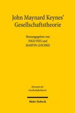 John Maynard Keynes' Gesellschaftstheorie