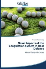 Novel Aspects of the Coagulation System in Host Defence