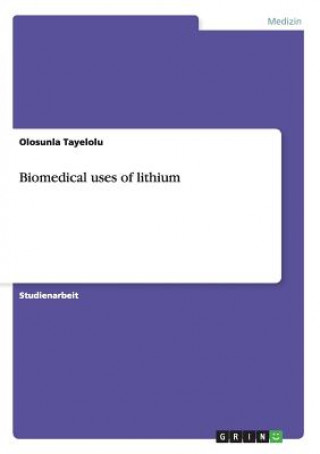 Biomedical uses of lithium