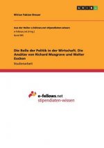 Rolle der Politik in der Wirtschaft. Die Ansatze von Richard Musgrave und Walter Eucken