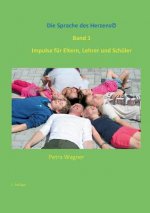 Sprache des Herzens, Band 1