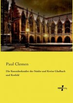 Kunstdenkmaler der Stadte und Kreise Gladbach und Krefeld