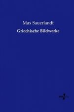 Griechische Bildwerke