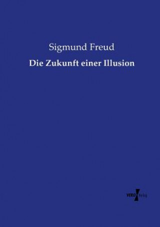 Zukunft einer Illusion