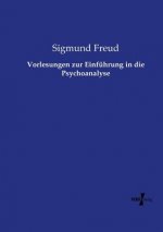 Vorlesungen zur Einfuhrung in die Psychoanalyse