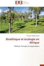 Bio thique Et  cologie En Afrique