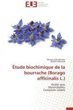 tude Biochimique de la Bourrache (Borago Officinalis L.)