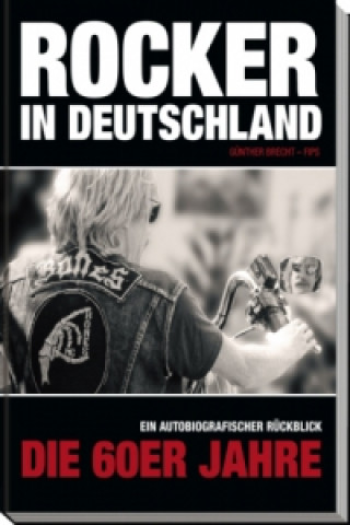 Rocker in Deutschland - Die 60er Jahre