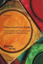 Wirksam Handeln im Wandel