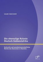 ehemalige Kolonie Deutsch-Sudwestafrika