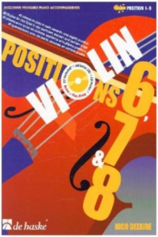 Positions 6, 7 & 8, für Violine, m. 2 Audio-CDs